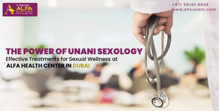 Experience World-Class Healthcare at Alfa Health Centre Dubai | Holistic & Modern Treatments